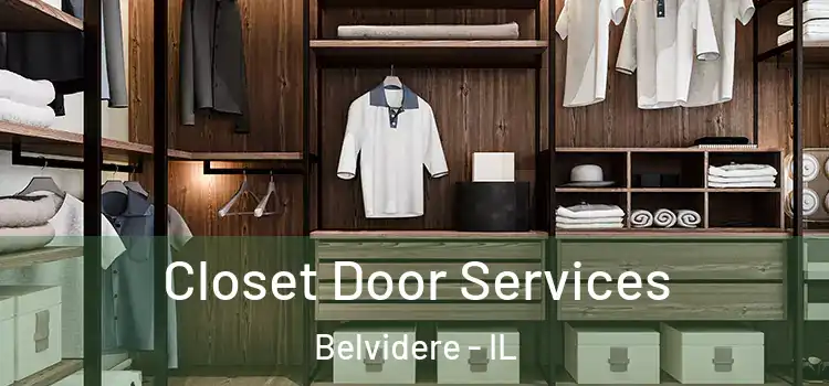  Closet Door Services Belvidere - IL