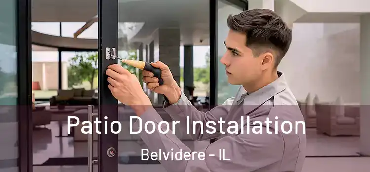  Patio Door Installation Belvidere - IL