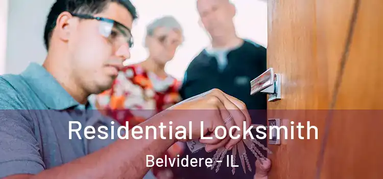 Residential Locksmith Belvidere - IL